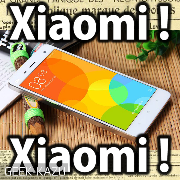 【GEAR BEST】中華スマホの殿堂！XiaoMi のMi4が1万円台に！